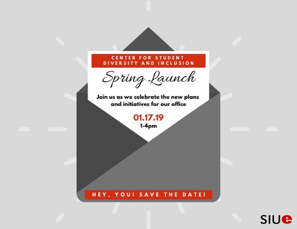 Center for Student Diversity and Inclusion Spring Launch - January 17 1-4pm